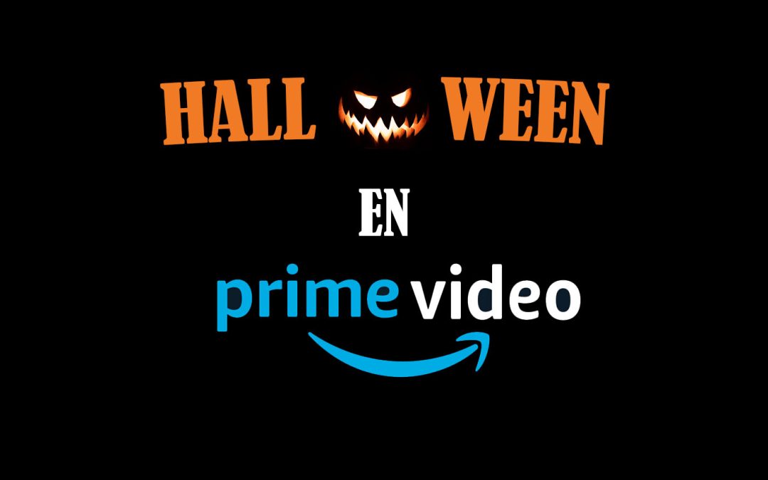 6 mejores películas y series de terror de Amazon Prime