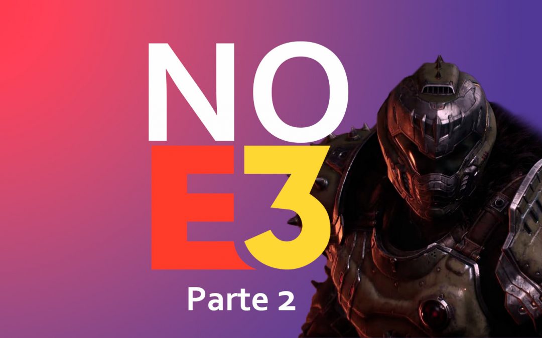 Los 8 mejores anuncios del “No E3” [Parte II]