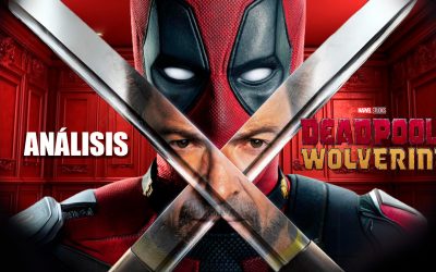 Análisis de Deadpool & Wolverine