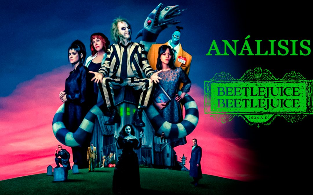 Análisis de Bitelchús Bitelchús [Beetlejuice in english]