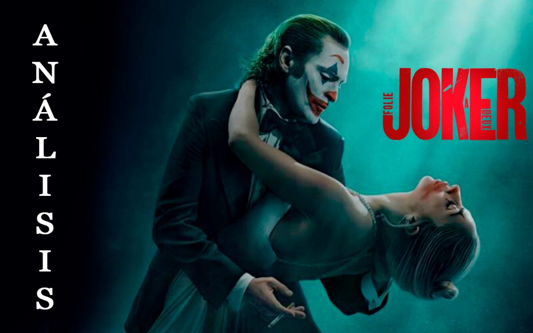 Análisis de Joker: Folie à Deux, un musical de locos