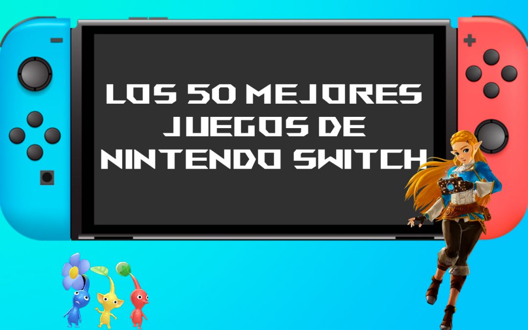 Los 50 mejores juegos de Nintendo Switch