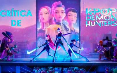 Crítica de Las guerreras K-Pop (KPop Demon Hunters)